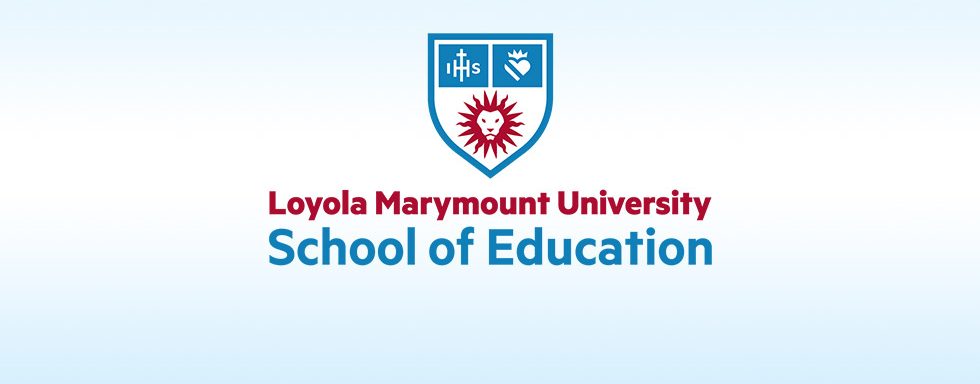 Loyola Marymount University - School of Education